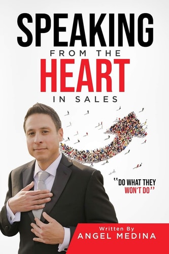 Speaking from the Heart in Sales Do What They Won't Do