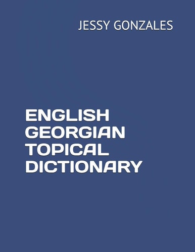 English Georgian Topical Dictionary