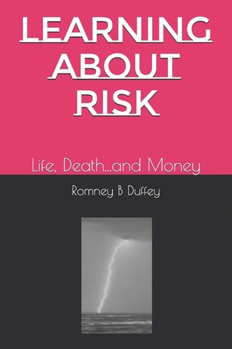 Learning About Risk Life, Death...and Money
