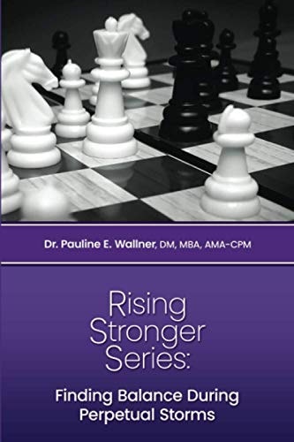 Rising Stronger Series Finding Balance During Perpetual Storms