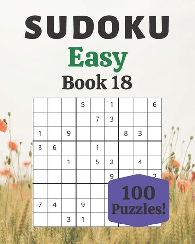 Sudoku Easy Book 18 100 Sudoku for Adults - Large Print - Easy Difficulty - Solutions at the End - 8'' X 10''