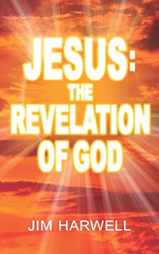 Jesus The Revelation of God