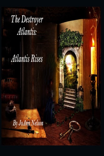 The Destroyer, Atlantis Atlantis Rises
