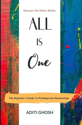 All Is One The Beginner's Guide to Pythagorean Numerology