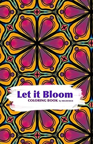Let It Bloom Coloring Book