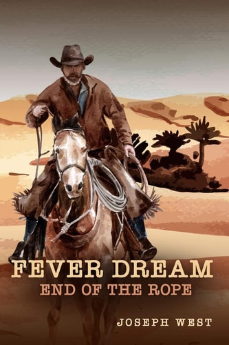 Fever Dream End of the Rope