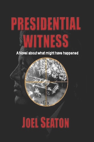 Presidential Witness The Camelot Conspiracy