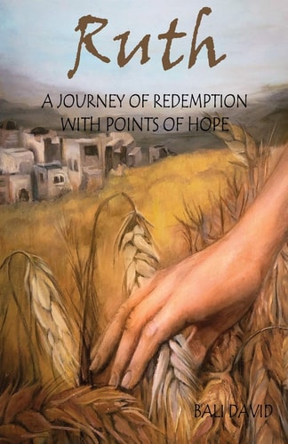 Ruth A Journey of Redemption With Points of Hope