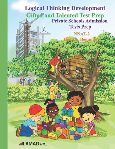 Gifted and Talented Test Prep. Private Schools Test Prep. Book 1. Beginners.