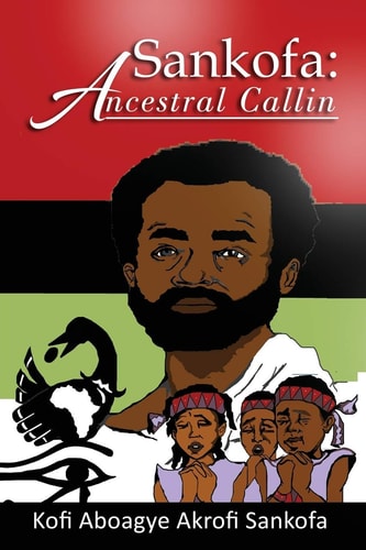 Sankofa Ancestral Callin