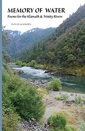 The Memory of Water Poems for the Klamath and Trinity Rivers
