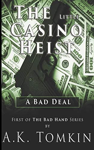 The Little Casino Heist A Bad Deal