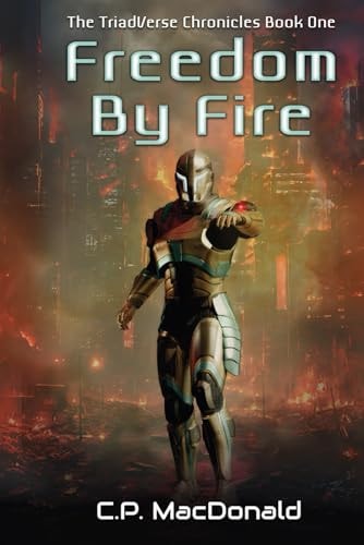 Freedom by Fire