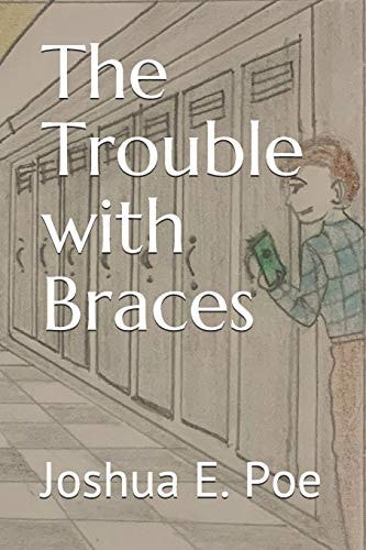 The Trouble with Braces