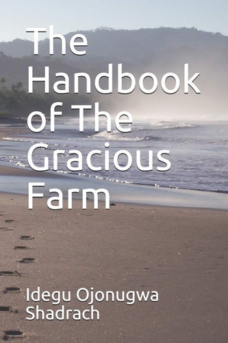 The Handbook of The Gracious Farm