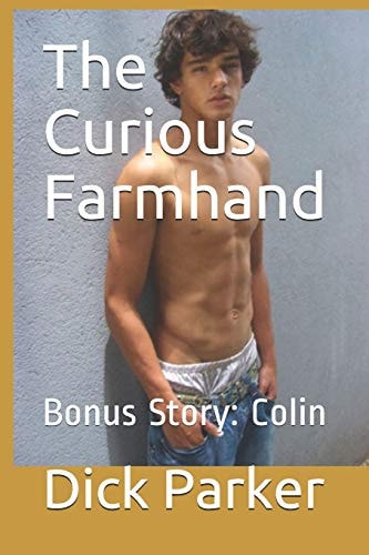 The Curious Farmhand Bonus Story: Colin