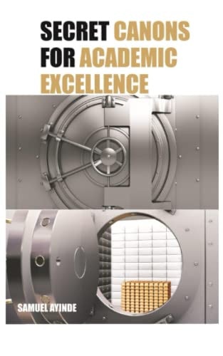 Secret Canons for Academic Excellence