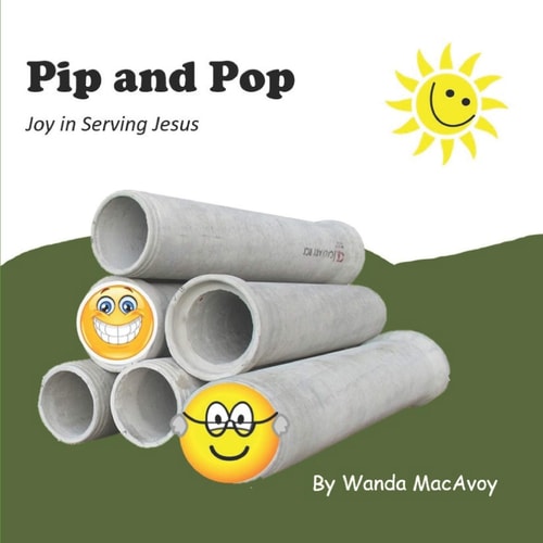 Pip and Pop Joy in Serving Jesus