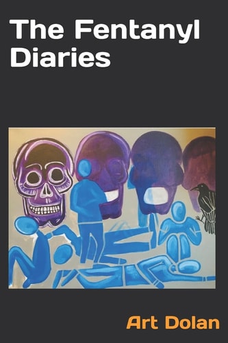 The Fentanyl Diaries