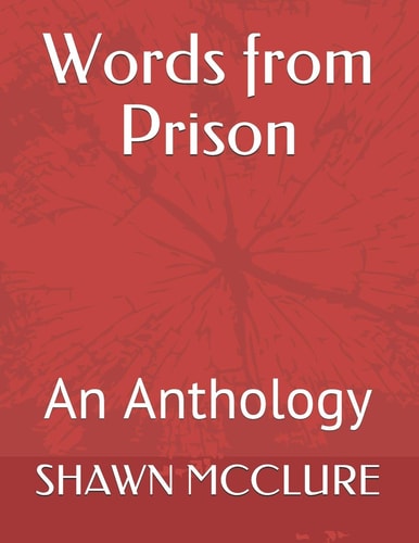 Words from Prison An Anthology