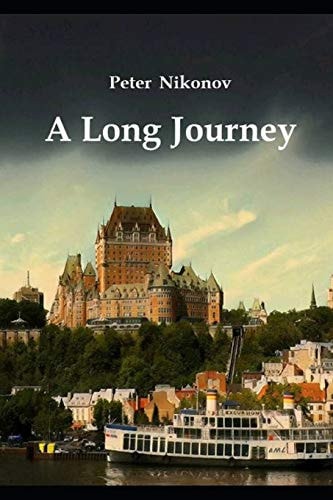 A Long Journey The Action-packed Ironic Mystical Spy Detective Travel Guide.