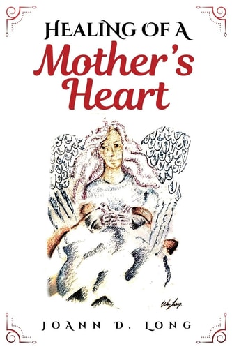 Healing of a Mother's Heart