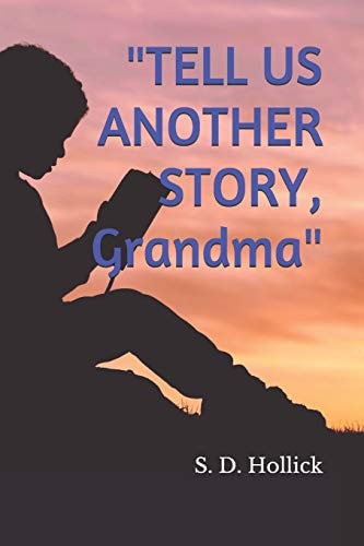 "Tell Us Another Story, Grandma"