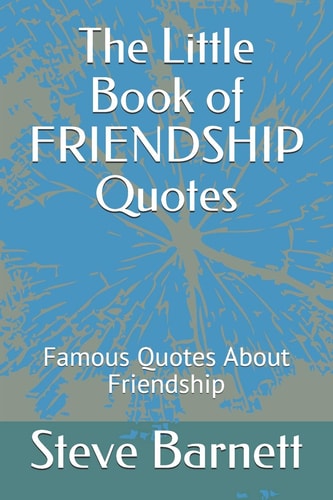 The Little Book of FRIENDSHIP Quotes Famous Quotes About Friendship