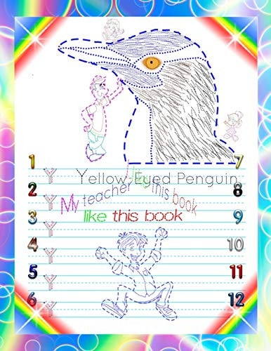 ABC Book for Pre Kindergarten Kids ABC Book for Pre Kindergarten Kids. Y is a Yellow-eyed Penguin. Learn, Draw and Trace ABC Book for Pre Kindergarten Kids Method. Perform ABC Book for Pre Kindergarten Kids System.