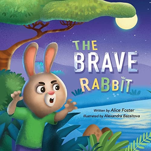 The Brave Rabbit (Bedtime Story (picture Books) Kids Books) Ages 3-5)