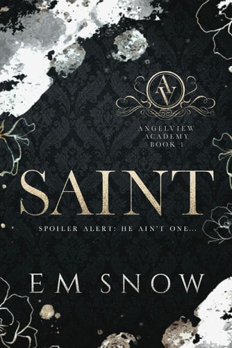 Saint A Dark High School Romance