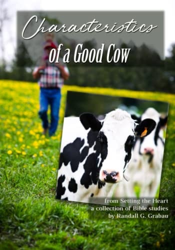 Characteristics of a Good Cow