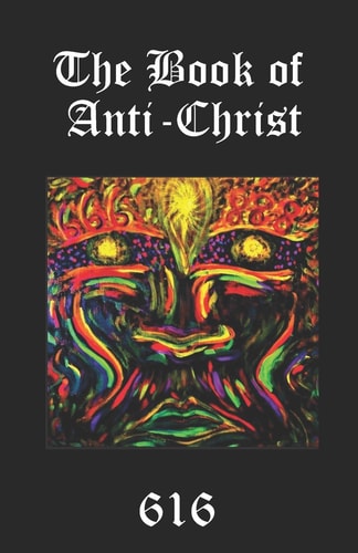 The Book of Anti-Christ