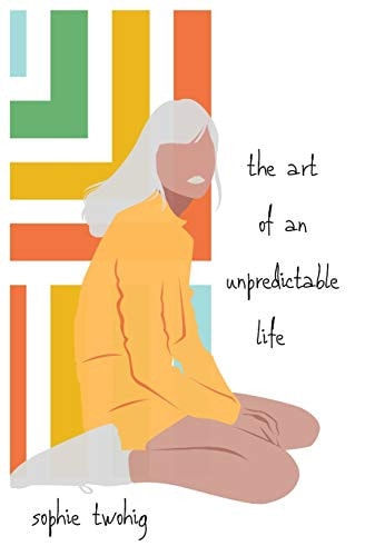 The Art of an Unpredictable Life
