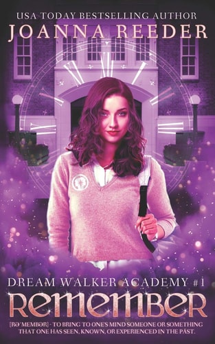 Dream Walker Academy Remember