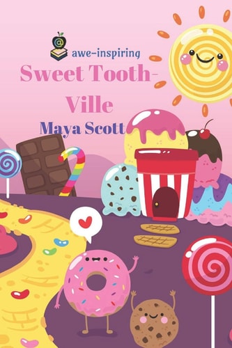 Sweet Tooth-Ville Volume 1