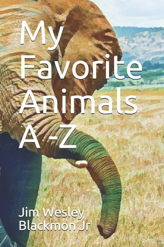 My Favorite Animals A -Z