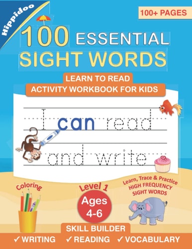Learn to Read Sight Words A Preschool, Pre K, Kindergarten, 1st Grade Activity Workbook to Learn and Practice Reading, Writing Sight Words for Early Readers