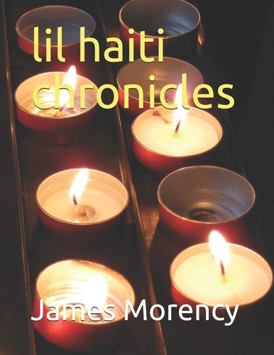 Lil Haiti Chronicles