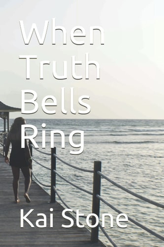 When Truth Bells Ring