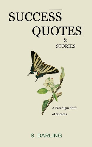 Success Quotes & Stories A Paradigm Shift of Success