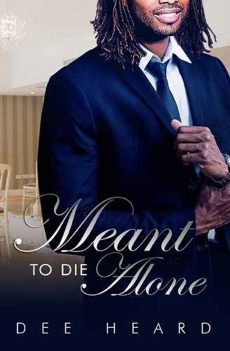 Meant To Die Alone