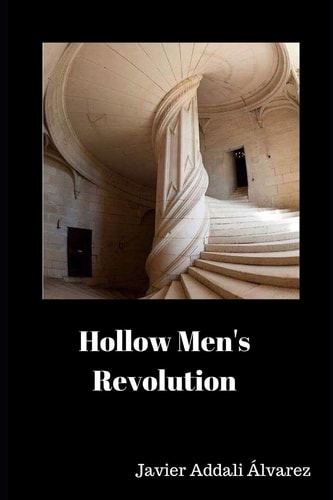 Hollow Men's Revolution