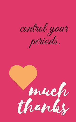 Control Your Period