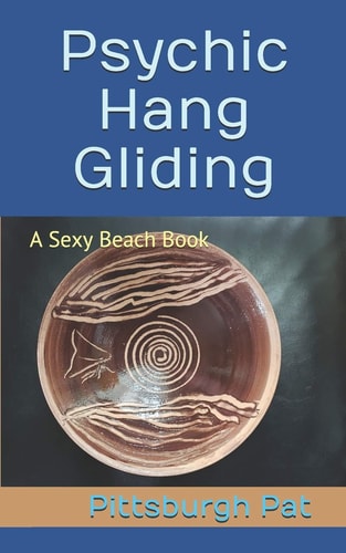 Psychic Hang Gliding A Sexy Beach Book