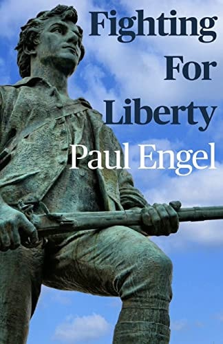 Fighting For Liberty