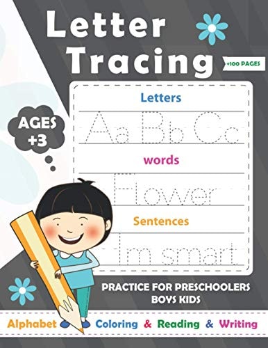 Letters Tracing Practice Alphabet Handwriting Practice Workbook for Kids with Sight Words for Boys Preschoolers Ages 3-5 Pre K, Kindergarten /Reading And Writing