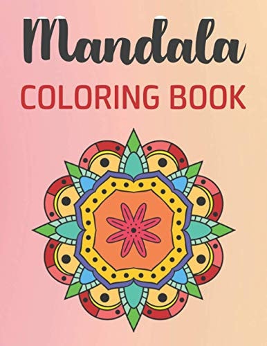 Mandala Coloring Book 30 Gorgeous Mandalas for Meditation, Stress Relief and Relaxation