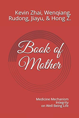 Book of Mother Medicine Mechanism Integrity on Well Being Life
