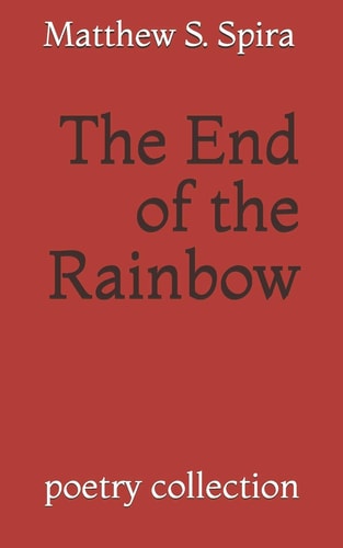 The End of the Rainbow Poetry Collection